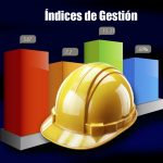 La Importancia de los Índices de Gestión en Seguridad Industrial: Herramientas Clave para la Prevención de Riesgos Laborales